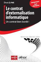 Le contrat d’externalisation informatique