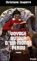 Voyage autour d'un monde perdu