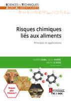 Risques chimiques liés aux aliments, Principes et applications