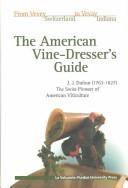 THE AMERICAN VINE-DRESSER'S GUIDE - NED