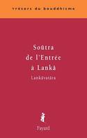Soutrâ de l'entrée à Lanka