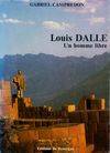 Louis Dalle : Un homme libre, un homme libre