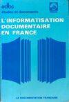 L'informatisation documentaire en France