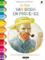 Le petit Van Gogh en Provence