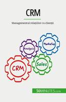 CRM, Managementul relațiilor cu clienții