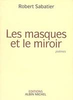 Les Masques et le miroir