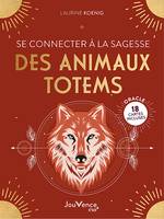 Se connecter à la sagesse des animaux totems