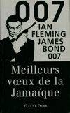 James Bond 007., 13, Meilleurs voeux de la Jamaïque