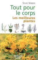 Tout pour le corps - les meilleures plantes, les meilleures plantes