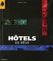 Hôtels de rêve