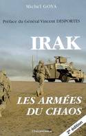 Irak - les armées du chaos, les armées du chaos
