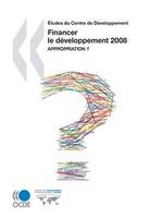 Financer le développement 2008 - Appropriation ?