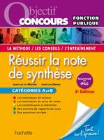 Réussir la note de synthèse, Catégories A et B, catégories A et B