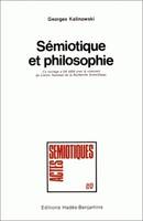 Sémiotique et philosophie, À partir et à l'encontre de Husserl et de Carnap