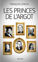 Les princes de l'argot