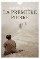 La premiere pierre