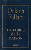 La force de la raison