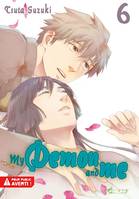 6, My Demon and Me T06