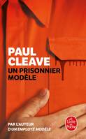 Un prisonnier modèle