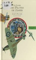 Histoire de l'aviation (3), Le livre des pilotes de l'enfer