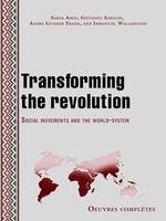 Transforming the revolution, Social movements and the world-system