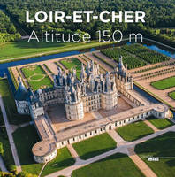 Loir-et-Cher, Altitude 150 m