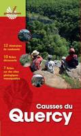 Causses du Quercy, 12 itinéraires de randonnée. 10 fiches découverte. 7 fiches sur des sites géologiques remarquables