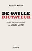 De Gaulle dictateur