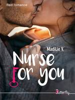 Nurse for you, TOME 1