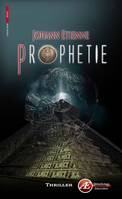 Prophétie, Un thriller à couper le souffle