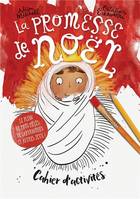 La promesse de Noël, Cahier d'activité