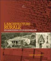 L'architecture rurale en languedoc et en roussillon