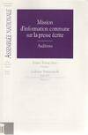 Impressions. 10e législature / Assemblée nationale., 3512, Mission d'information commune sur la presse écrite, en application de l'article 145 du règlement