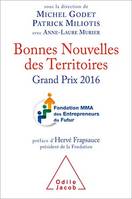 Bonnes Nouvelles des Territoires, Grand Prix 2016