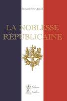 La noblesse républicaine