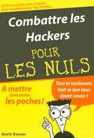 Combattre les Hackers Poche Pour les nuls