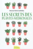 Les secrets des plantes médicinales