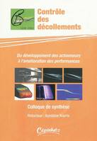 Contrôle des Décollements-Du développement des actionneurs à l'amélioration des performnaces, du développement des actionneurs à l'amélioration des performances