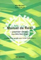 Manuel de Reiki - Premier degré