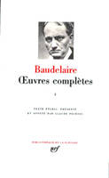 Œuvres complètes /Baudelaire, 2, Œuvres complètes (Tome 2)