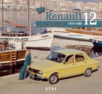La Renault 12 de mon père - 1970-1980, 1970-1980