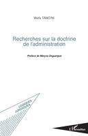 Recherches sur la doctrine de l'administration