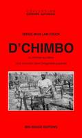 D'Chimbo, du criminel au héros