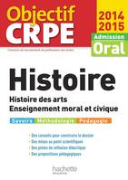 Objectif CRPE : Epreuves d'admission Histoire 2014 2015 - Histoire des arts - Enseignement moral, histoire des arts, enseignement moral et civique