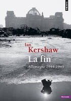 La Fin, Allemagne (1944-1945)