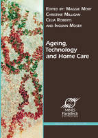 Ageing, Technology and Home Care, New Actors, New Responsibilities