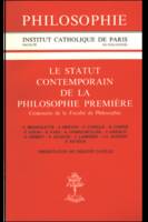 Le statut contemporain de la philosophie, Centenaire de la Faculté de philosophie... [de l'] Institut catholique de Paris