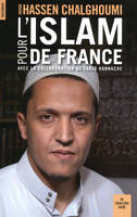 Pour l'Islam de France, Avec la collaboration de Farid Hannache
