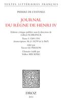 Journal du règne de Henri IV. T. I (1589-1591)