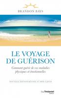 Le voyage de guérison